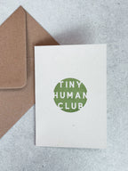 Tiny Human Club Greetings Card