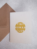 Tiny Human Club Greetings Card