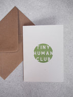 Tiny Human Club Greetings Card